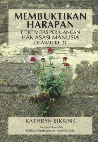 Membuktikan Harapan: Efektivitas Perjuangan Hak Asasi Manusia Pada Abad Ke-21