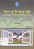 Pemetaan Gerakan Sosial : Masyarakat Sipil di Nanggroe Aceh Darussalam (NAD) Guna Menuntut Hak-Hak Sosial, Budaya, Ekonomi dan Politik __(6281)