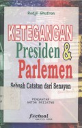 Ketegangan Presiden & Parlemen: Sebuah Catatan dari Senayan