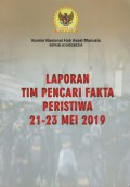 Laporan Tim Pencari Fakta Peristiwa 21-23 Mei 2019