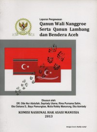 Laporan Pengawasan Qanun Wali Nanggroe Serta Qanun Lambang dan Bendera Aceh