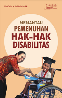 Memantau Pemenuhan Hak-Hak Disabilitas