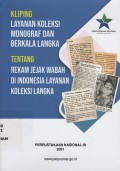 Kliping Layanan Koleksi Monograf dan Berkala Langka tentang Rekam Jejak Wabah di Indonesia Layanan Koleksi Langka