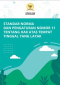 Standar Norma dan Pengaturan Nomor 11 tentang Hak atas Tempat Tinggal yang Layak