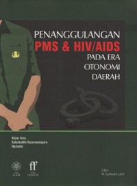 Penanggulangan PMS & HIV/AIDS pada Era Otonomi Daerah