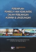 Perempuan Pembela HAM Komunitas dalam Perjuangan Agraria & Lingkungan: Laporan Hasil Kajian Perempuan Pembela HAM Komunitas di Pulau Pari, Seko Tengah, dan Ogan Ilir