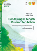 Laporan Publik Kinerja 2017-2021: FISIB UTM 2017-2021, Mendayung di Tengah Pusaran Perubahan (Implementasi Tri Darma di Tengah Pandemi Covid-19, Perubahan Teknologi, Ke-Madura-an, dan Tuntutan Lingkungan Hijau)