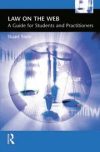 LAW ON THE WEB : A Guide  for Students and Practitioners