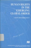 Human rights in the emerging global order: a new sovereignty?