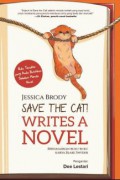 Save the Cat! Writes a Novel: Buku Terakhir yang Anda Butuhkan Sebelum Menulis Novel