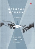 Tuhan dan Hal-Hal yang Tak Selesai