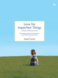 Love for Imperfect Things = Mencintai Ketidaksempurnaan