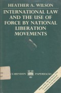 International law and the use of force in National Liberation Movements