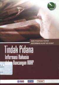 Tindak pidana informasi rahasia dalam rancangan KUHP