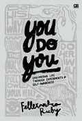 You Do You: Discovering Live Through Experiments and Self-Awareness