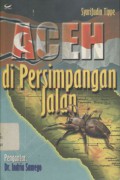 Aceh di Persimpangan Jalan