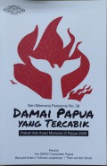 Damai Papua yang Tercabik: Potret Hak Asasi Manusia di Papua 2020
