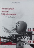 Keamanan Insani di Indonesia: Cita-Cita ke Realita