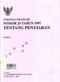 Undang-undang Republik Indonesia Nomor 24 Tahun 1997 Tentang Penyiaran