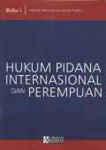 Hukum Pidana Internasional dan Perempuan: Sebuah Buku Acuan untuk Praktisi - (5605)