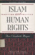 ISLAM and HUMAN RIGHTS: TRADITION and POLITICS