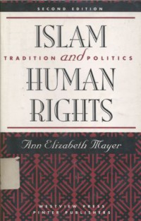 ISLAM and HUMAN RIGHTS: TRADITION and POLITICS
