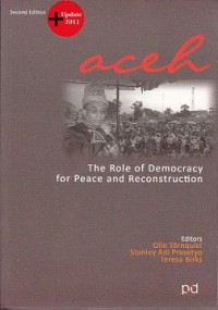 Aceh: The Role of Democracy for Peace and Reconstruction