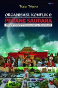 ORGANISASI, KONFLIK & PERANG SAUDARA: PRINSIP-PRINSIP PERANCANGAN ORGANISASI