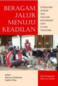 Beragam Jalur Menuju Keadilan: Pluralisme Hukum dan Hak-hak Masyarakat Adat di Asia Tenggara