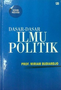 Dasar-dasar Ilmu Politik - [edisi revisi]