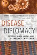 Disease Diplomacy: International Norms and Global Health Security