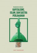 Genealogi Sastra Indonesia: Kapitalisme, Islam, dan Sastra Perlawanan