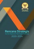 Rencana Strategis Komisi Nasional Hak Asasi Manusia 2020-2024