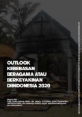 Outlook Kebebasan Beragama atau Berkeyakinan di Indonesia 2020