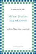 Militant Jihadism: Today and Tomorrow
