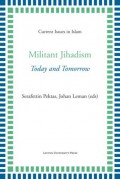 Militant Jihadism: Today and Tomorrow