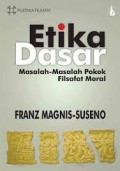 Etika Dasar: Masalah-masalah Pokok Filsafat Moral