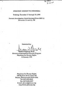 FORENSIC MISSION TO INDONESIA - Training: November 17 through 19, 1998 - Forensic Investigation: Bukit Sentang (Grave BSG-1) November 21 and 22, 1998