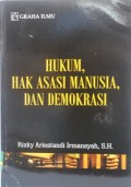 Hukum, Hak Asasi Manusia, dan Demokrasi