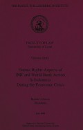 Human Rights Aspects of IMF and World Bank Action In Indonesia During the Economic Crisis