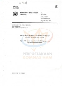 INTEGRATION OF THE HUMAN RIGHTS OF WOMEN AND THE GENDER PERSPECTIVE: Report of the Special Rapporteur on trafficking in persons, especially women and children