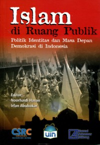 Islam di Ruang Publik: Politik Identitas dan Masa Depan Demokrasi di Indonesia