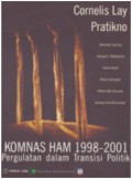 Komnas HAM 1998-2001: pergulatan dalam transisi politik