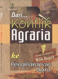 Dari… Konflik Agraria ke Pengharapan Baru