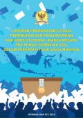 LAPORAN PENGAMATAN SITUASI PEMENUHAN DAN PERLINDUNGAN HAK KONSTITUSIONAL WARGA NEGARA PRA PEMILU SERENTAK 2024 DALAM PERSPEKTIF HAK ASASI MANUSIA