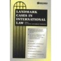 Landmark Cases in Public International Law