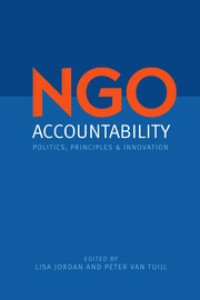 NGO Accountability: Politics, Principles and Innovations