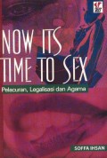 NOW ITS TIME TO SEX: Pelacuran, Legalisasi dan Agama