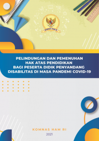 Pelindungan dan Pemenuhan Hak Atas Pendidikan Bagi Peserta Didik Penyandang Disabilitas di Masa Pandemi Covid-19