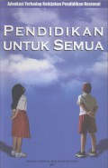 Advokasi Terhadap Kebijakan Pendidikan Nasional : Pendidikan Untuk Semua